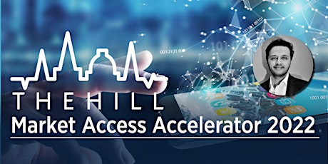 TheHill 2022 NHS Market Access Accelerator Information Session tickets