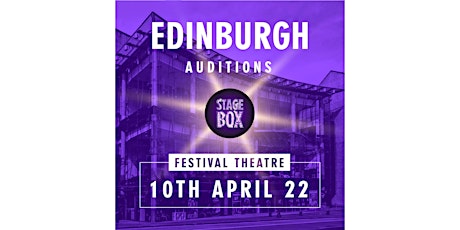 Free Stagebox Audition | EDINBURGH tickets