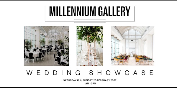 Millennium Gallery Showcase Weekend