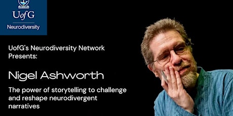 UofG Neurodiversity Network presents: Nigel Ashworth tickets
