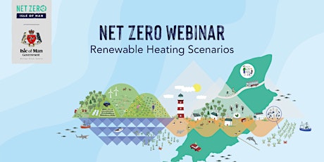 Net Zero Webinar - Renewable Heating Scenarios tickets