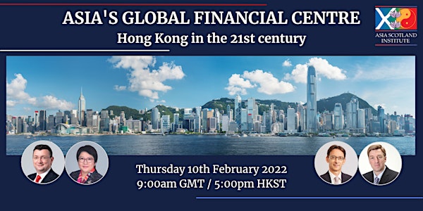 Asia's Global Financial Centre - Hong Kong in the 21st century