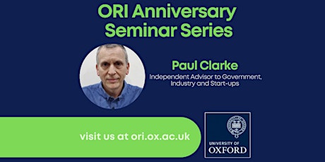 ORI Anniversary Series Seminar 5 - Paul Clarke, CBE FREng tickets