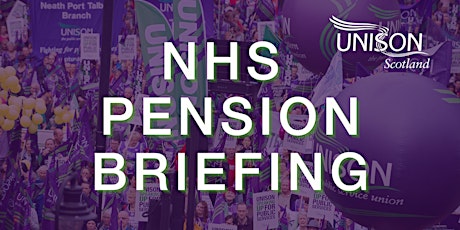 UNISON Scotland: NHS Pensions Briefing primary image