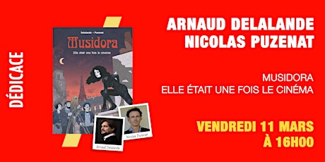 GIBERT dédicace : Arnaud Delalande et Nicolas Puzenat billets