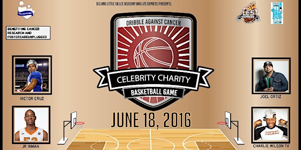 Dribble Against Cancer Celebrity Charity Basketball Game
