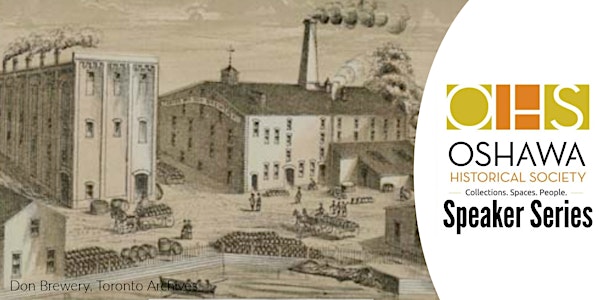 Speaker Series - Ontario Beer: A Heady History of Brewing