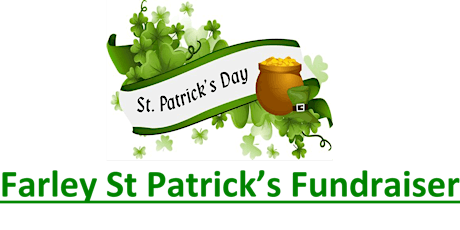 Farley St Patrick's Fundraiser primary image