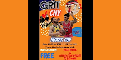 GRIT CNY NBA2K Cup 2022 tickets