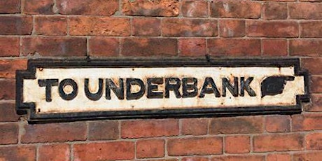 Stockport Underbanks Guided Tour tickets
