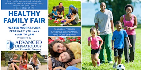 Image principale de Healthy Family Fair presented by Advanced Dermatology and Cosmetic Surgery