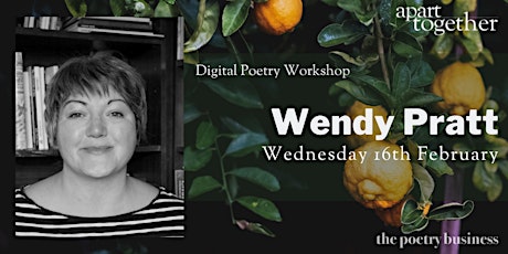 Apart Together: Poetry Writing Workshop with Wendy Pratt tickets