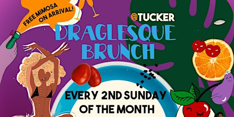 Draglesque Brunch @ Tucker primary image