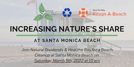 Increasing Nature's Share with Heal the Bay at Santa Monica Beach tickets
