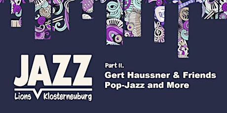 Gert Haussner & Friends - Tiny Jazz Concerts - Part III. billets