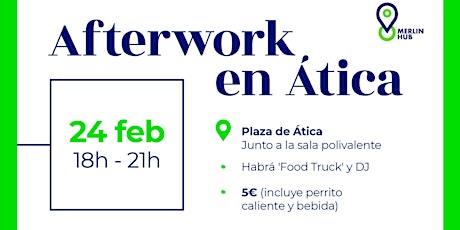 Afterwork en Ática - ¡No te lo pierdas! tickets