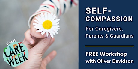 Self-Compassion for Caregivers Workshop tickets