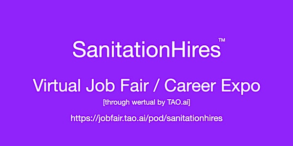 #SanitationHires Virtual Job Fair / Career Expo Event #Spokane