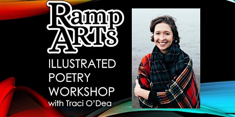 RampArts Illustrated Poetry Workshop with Traci O'Dea