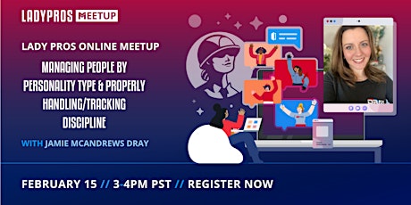Lady Pros Online Meetup - Managing people by personality type primary image
