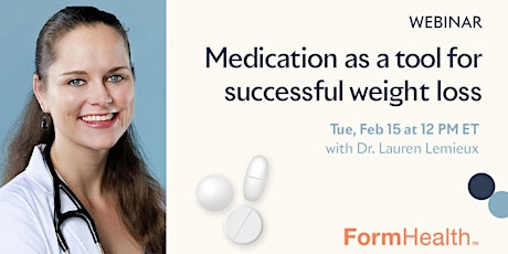 Medication as a tool for successful weight loss tickets