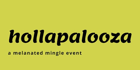 Hollapalooza: Paint & Sip Party for melanated professional singles tickets
