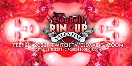 Cirque De Boudoir's Pinup Valentines 2022 - Virtual Party tickets