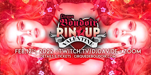 Cirque De Boudoir's Pinup Valentines 2022 - Virtual Party