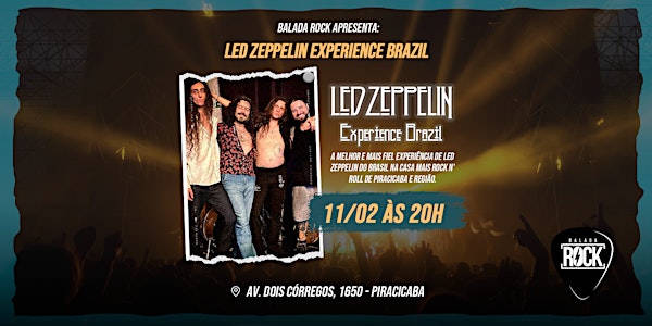 Balada Rock Apresenta: Led Zeppelin Experience Brazil