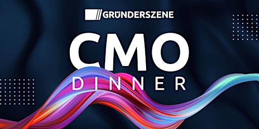 Gründerszene CMO Dinner Berlin - 20.10.22