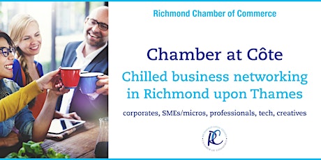 Chamber at Côte - chilled business networking in  Richmond upon Thames tickets