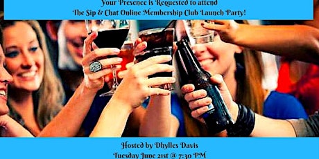 Sip & Chat Online Membership Club Launch Party primary image