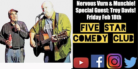 Nervous Vurn and Munchie Friday February 18th!