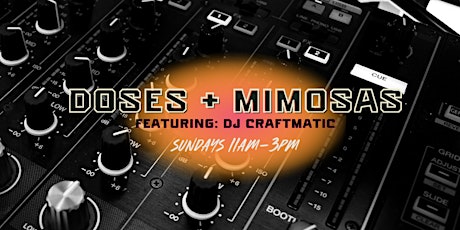 Doses + Mimosas with DJ Craftmatic at COATI
