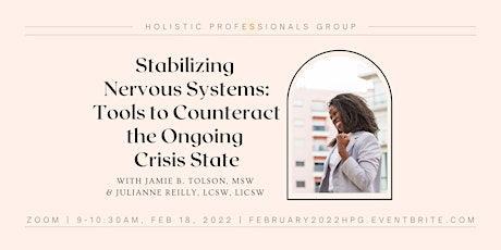 Stabilizing Nervous Systems: Tools to Counteract the Ongoing Crisis State