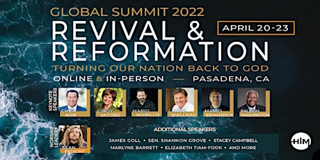 GLOBAL SUMMIT 2022: Revival & Reformation - Turning Our Nation Back to God tickets