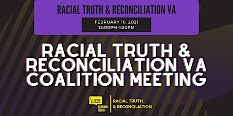 Racial Truth & Reconciliation Virginia Coalition Meeting tickets