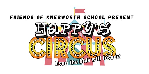 FOKS Presents Happy’s Circus