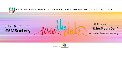 2022 International Conference on Social Media & Society (#SMSociety)