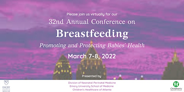 32nd Annual Conference on Breastfeeding
