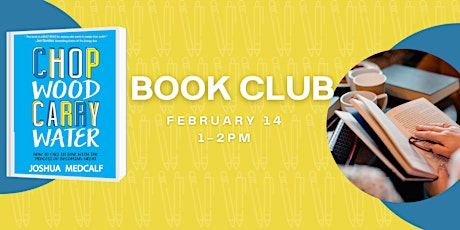 Book Club - Chop Wood, Carry Water by Joshua Medcalf - KW Flagship tickets