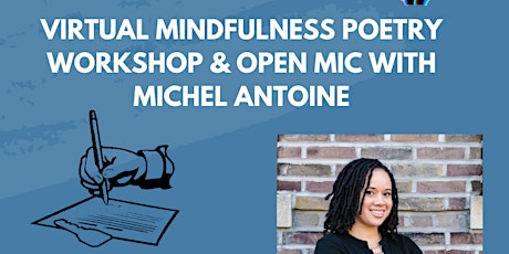 The House of Art Presents: Mindfulness Poetry Workshop  With Michel Antoine tickets