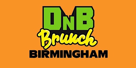 DNB Brunch - Birmingham tickets