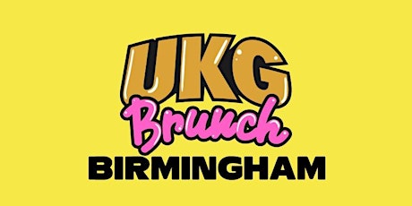UKG Brunch - Birmingham tickets
