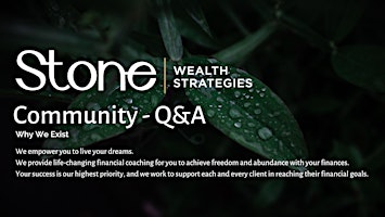 Stone Wealth Strategies Community - Q&A
