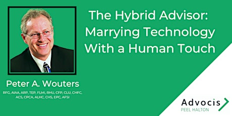 Advocis Peel Halton: Marrying Technology With a Human Touch tickets