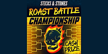 Sticks & Stones - Chicago Roast Battle Championship