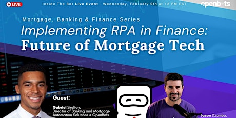 Implementing RPA in Finance: Future of Mortage Tech tickets