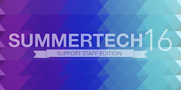 SummerTech Support Staff Edition