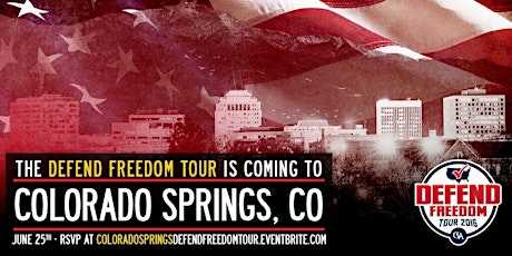 Defend Freedom Tour - Colorado Springs, CO primary image